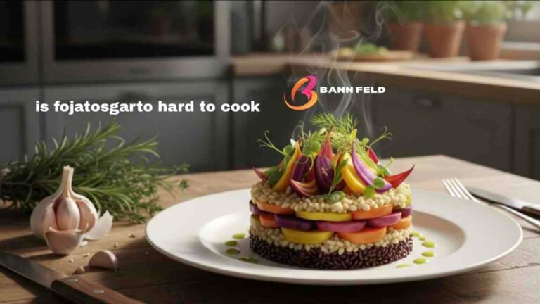 is fojatosgarto hard to cook